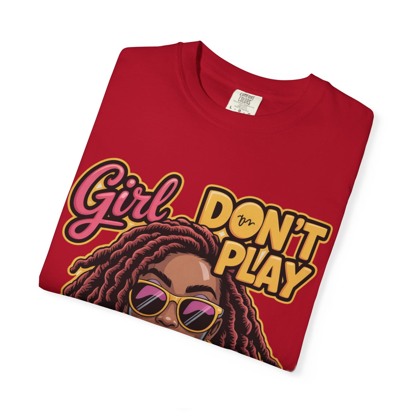 Confident Vibes T-Shirt | Girl Don't Play About Me | Stylish Tee for Women, Casual Wear, Gift for Friends, Empowerment Apparel
