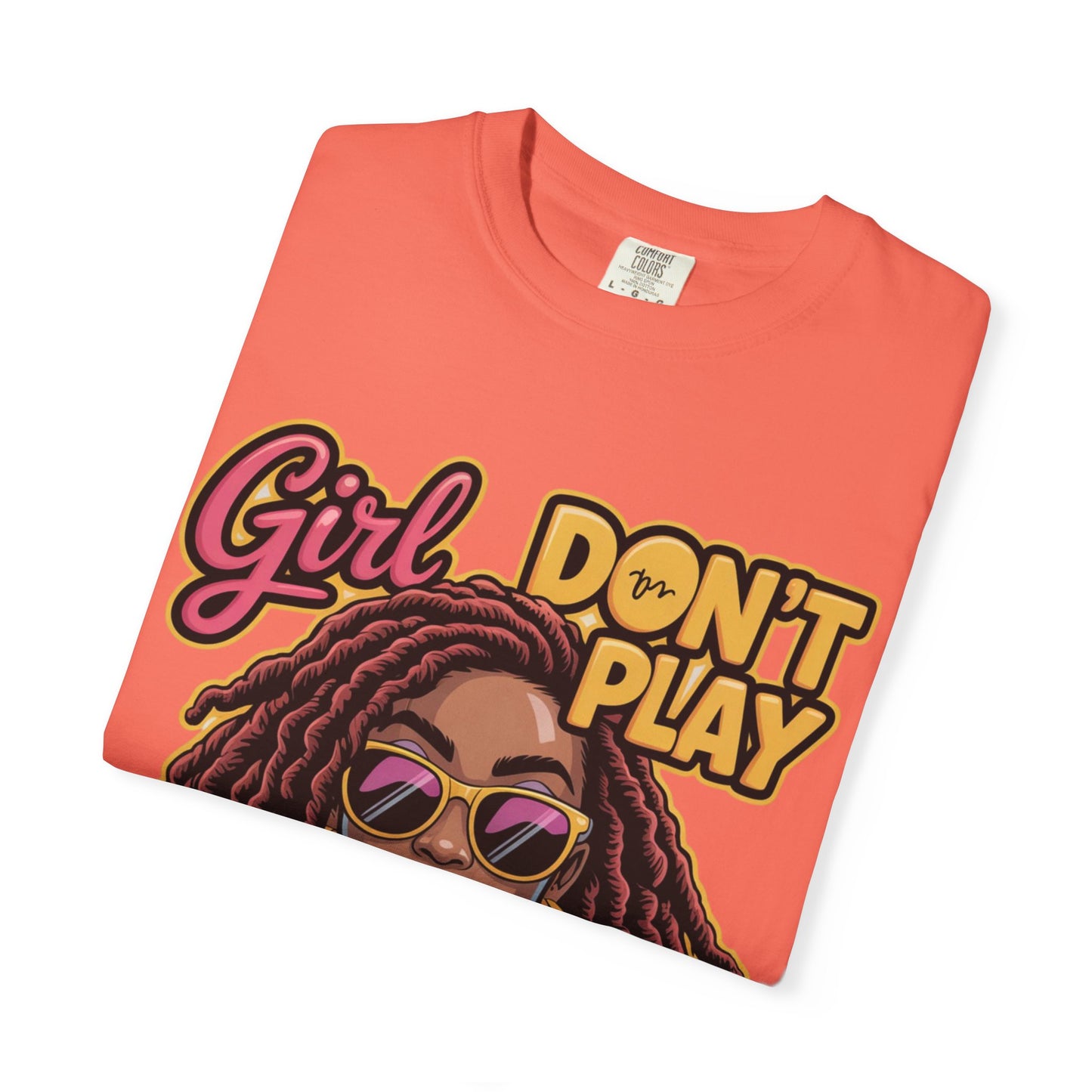 Confident Vibes T-Shirt | Girl Don't Play About Me | Stylish Tee for Women, Casual Wear, Gift for Friends, Empowerment Apparel