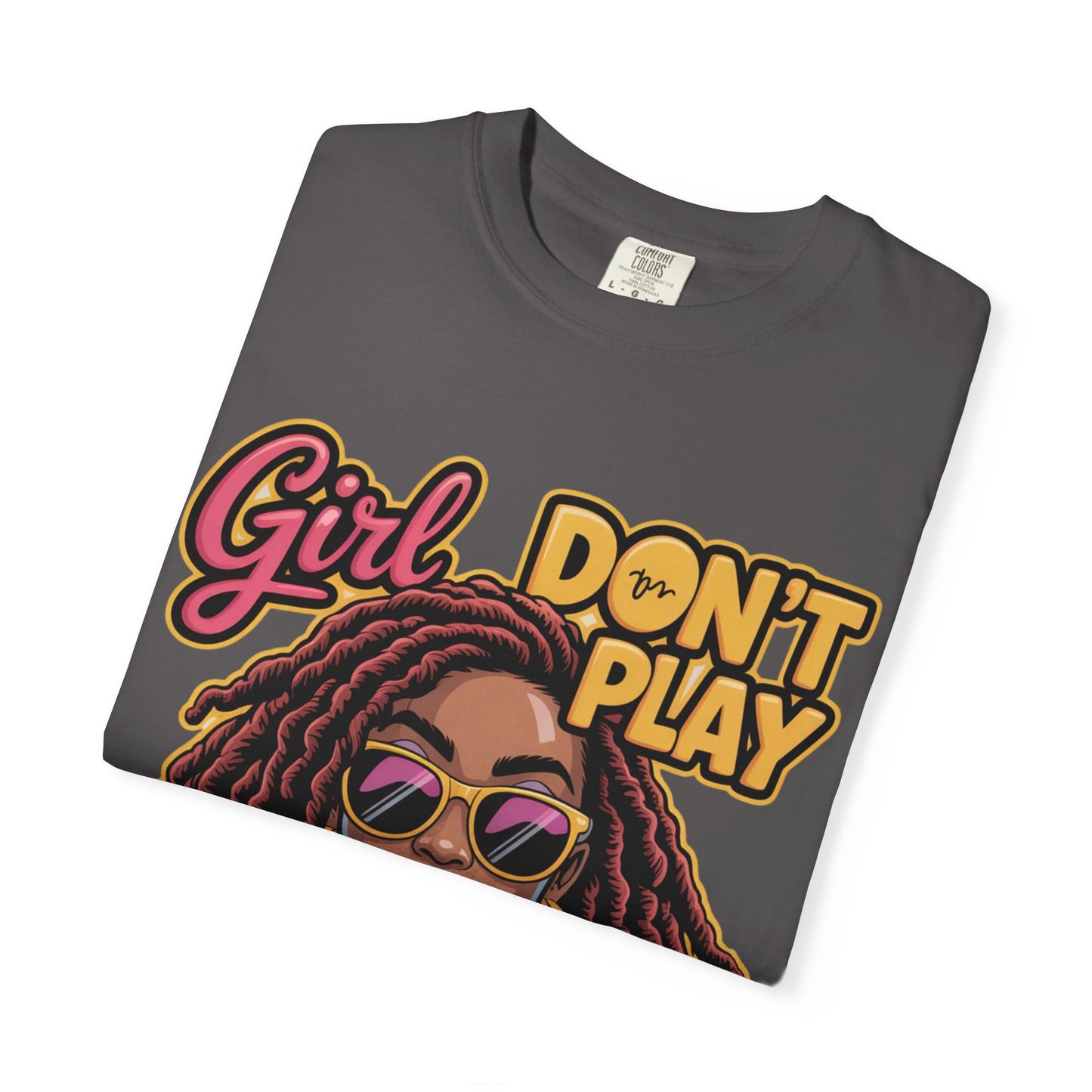 Confident Vibes T-Shirt | Girl Don't Play About Me | Stylish Tee for Women, Casual Wear, Gift for Friends, Empowerment Apparel