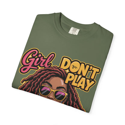 Confident Vibes T-Shirt | Girl Don't Play About Me | Stylish Tee for Women, Casual Wear, Gift for Friends, Empowerment Apparel