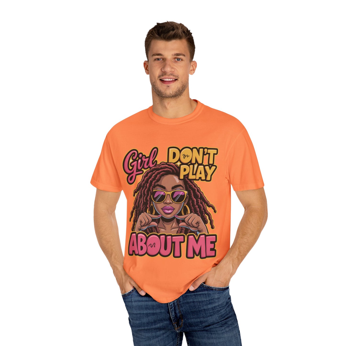 Confident Vibes T-Shirt | Girl Don't Play About Me | Stylish Tee for Women, Casual Wear, Gift for Friends, Empowerment Apparel