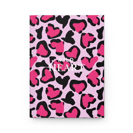 Wild Heart Hardcover Journal - Matte Finish, Cute Stationery Gift, Personalized Planner, Inspirational Notebook, Valentine’s Day Gift