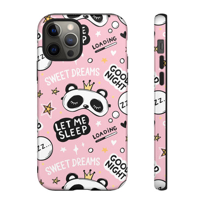 Cute Panda Phone Case | Let Me Sleep Design | Nighttime Gift, Phone Accessory, Sweet Dreams, Sleep Lovers, Fun Decor