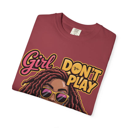 Confident Vibes T-Shirt | Girl Don't Play About Me | Stylish Tee for Women, Casual Wear, Gift for Friends, Empowerment Apparel