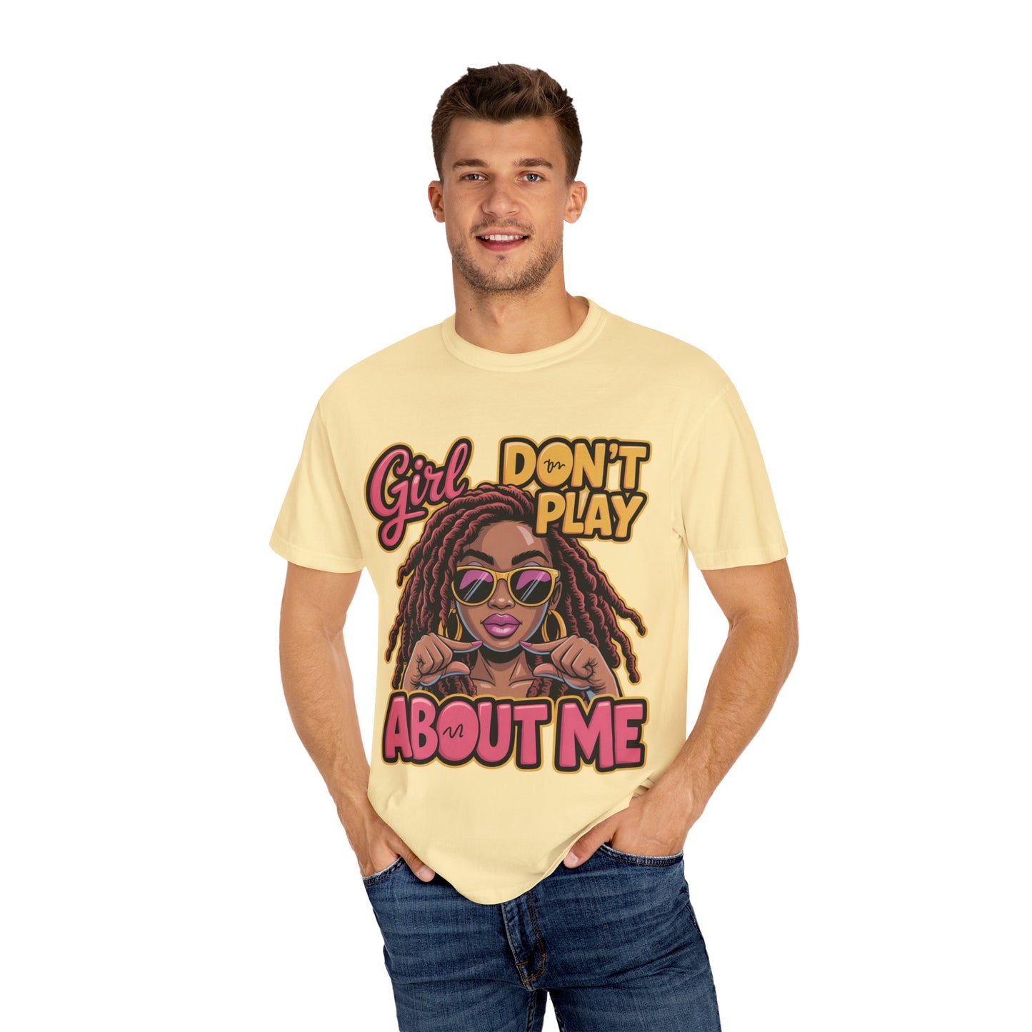 Confident Vibes T-Shirt | Girl Don't Play About Me | Stylish Tee for Women, Casual Wear, Gift for Friends, Empowerment Apparel